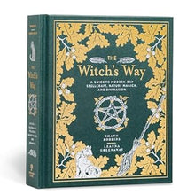 Load image into Gallery viewer, The Witch's Way: A Guide to Modern-Day Spellcraft, Nature Magick, and Divination
