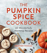 Load image into Gallery viewer, The Pumpkin Spice Cookbook
