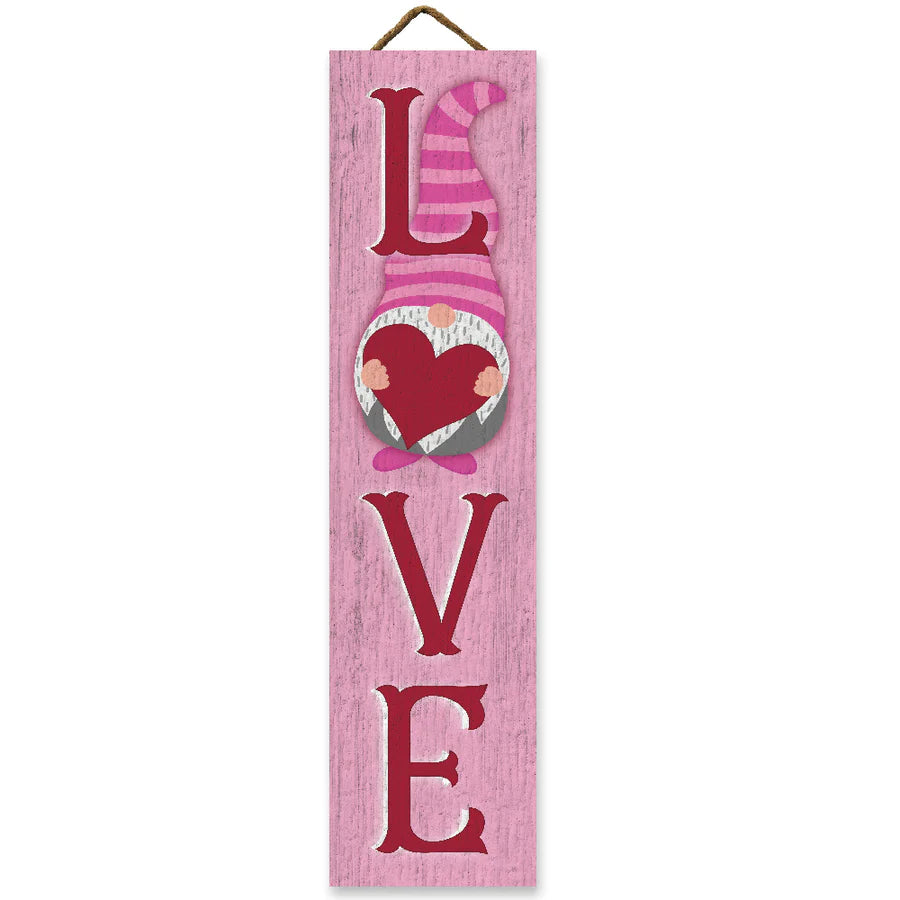 Love W/Gnomes & Heart - stand out tall 6x24