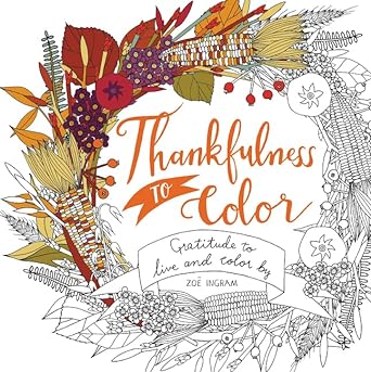 Thankfulness To Color, Zoe Ingram