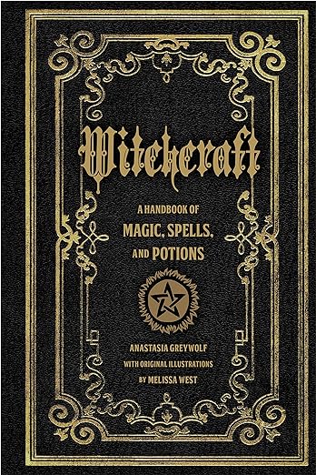 Witchcraft:A Handbook of Magic Spells and Potions