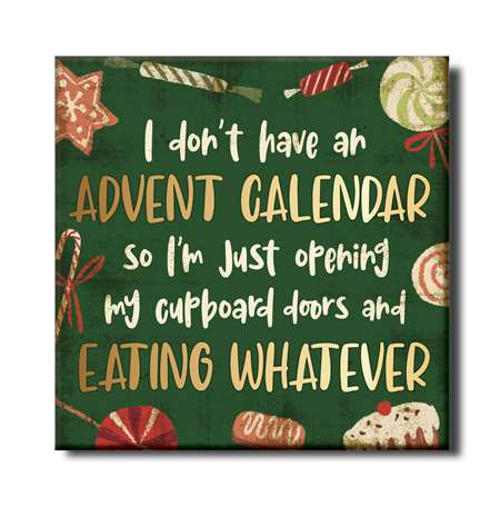 I Don't Have An Advent Calendar 5x5